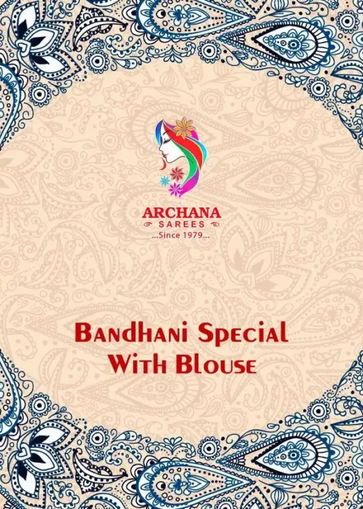 Archana Bandhani Special
